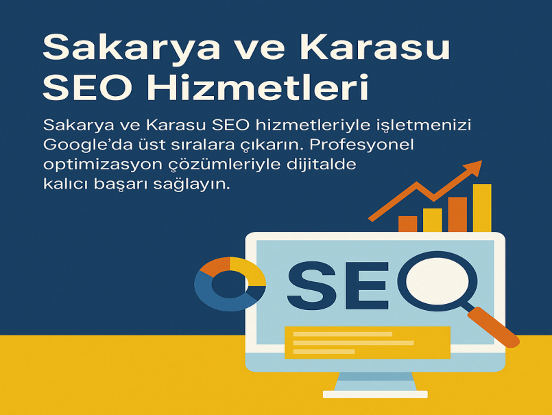 Sakarya ve Karasu SEO Hizmetleri